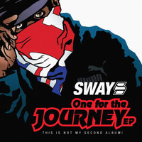 Sway - One For The Journey (Explicit)
