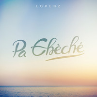 Lorenz - Pa chèché
