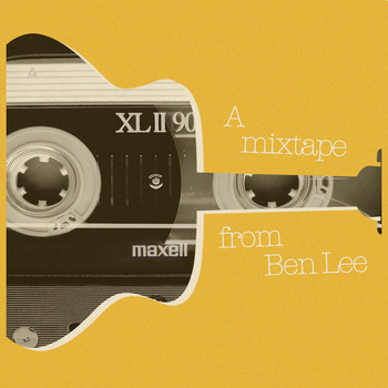 Ben Lee - A mixtape from Ben Lee