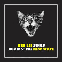 Ben Lee - Ben Lee Sings Against Me! New Wave