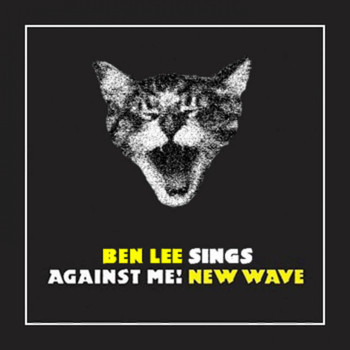Ben Lee - Ben Lee Sings Against Me! New Wave