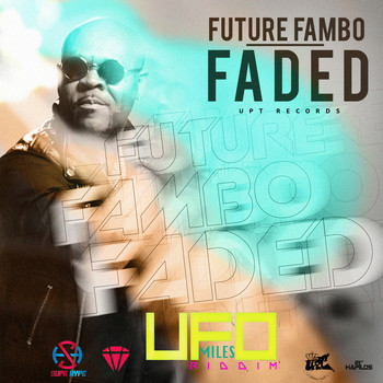 Future Fambo - Faded - Single