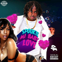 Spookie - Mi Baby Love (Explicit)