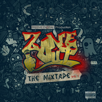 Various Artistes - The Zoneout Mixtape, Vol. 1 (Explicit)