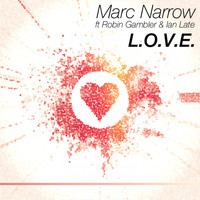 Marc Narrow feat. Robin Gambler & Ian Late - L.o.v.e.