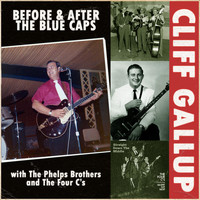 Cliff Gallup - Before & After The Blue