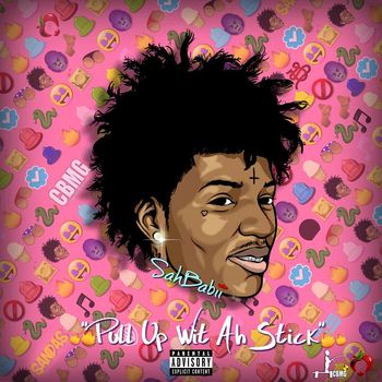 SahBabii - Pull Up Wit Ah Stick (feat. Loso Loaded) (Explicit)