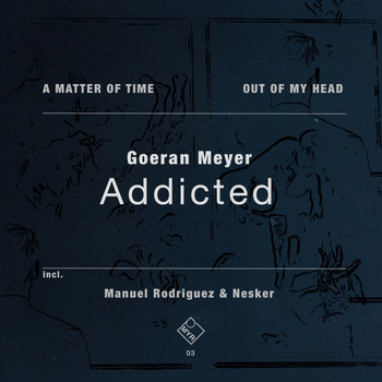 Goeran Meyer - Addicted