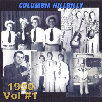 Various Artists - Columbia Hillbilly 1950 Vol.1