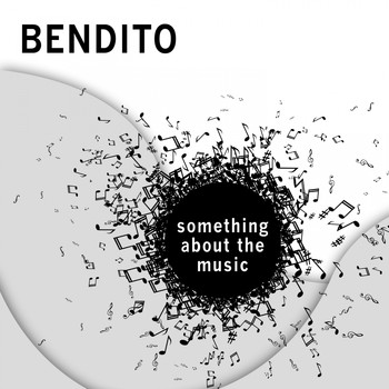 Bendito - Something About the Music