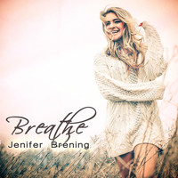 Jenifer Brening - Breathe