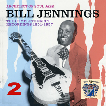 Bill Jennings - Architect of Soul Jazz 2