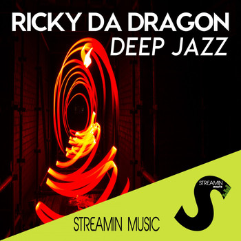 Ricky da Dragon - Deep Jazz