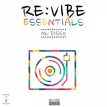 Various Artists - Re:Vibe Essentials - Nu Disco, Vol. 7