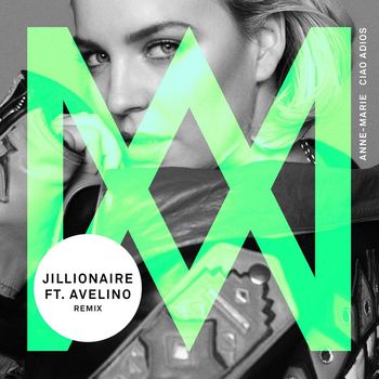 Anne-Marie - Ciao Adios (feat. Avelino) (Jillionaire Remix)