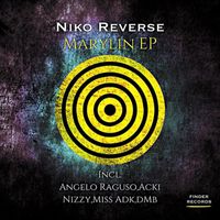 Niko Reverse - Marylin EP