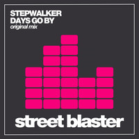 StepWalker - Days Go By
