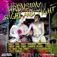 Hrdvsion - Right and Tight EP