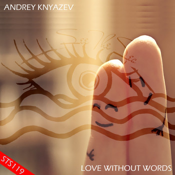 Andrey Knyazev - Love Without Words