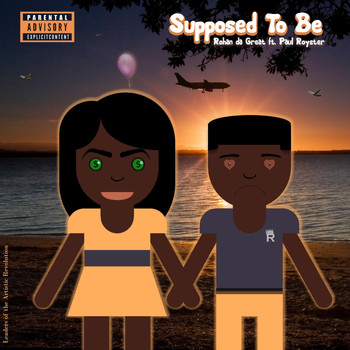Paul Royster - Supposed to Be (feat. Paul Royster)