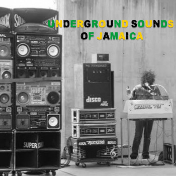 Various Artists - Underground Sounds of Jamaica