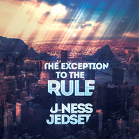 U-Ness & Jedset - The Exception to the Rule