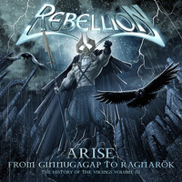 Rebellion - Arise - The History of The Vikings, Pt. 3