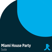 Miami House Party - Suda