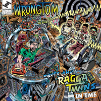 Wrongtom, The Ragga Twins - In Time