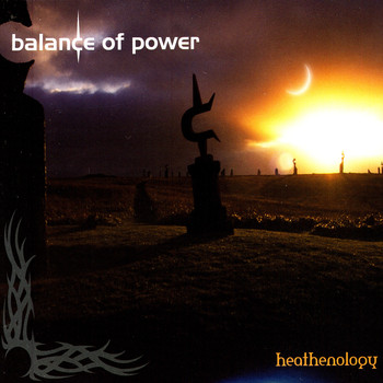 Balance Of Power - Archives Of Power /  Heathenology (Live 2004)