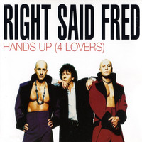 Right Said Fred - Hands Up (For Lovers)