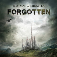 Beatman & Ludmilla - Forgotten