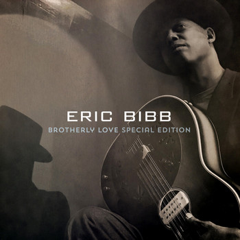 Eric Bibb - Brotherly Love (Special Edition)