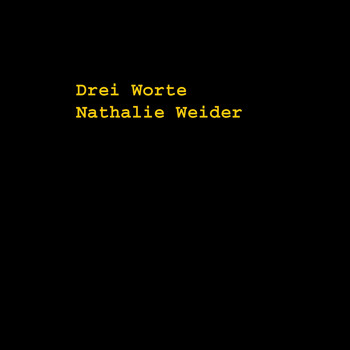 Nathalie Weider - Drei Worte