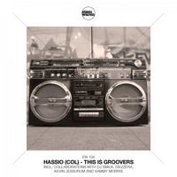 Hassio (COL) - This Is Groovers