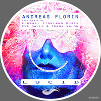 Andreas Florin - Lucid