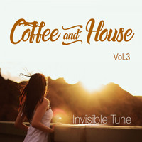 Invisible Tune - Coffee & House, Vol. 3