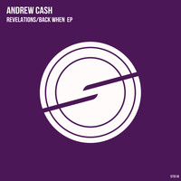 Andrew Cash - Revelations / Back When EP