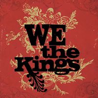 We The Kings - We The Kings