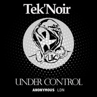 Tek'Noir - Under Control