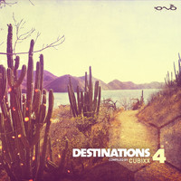 Cubixx - Destinations, Vol.4 (Compiled by Cubixx)