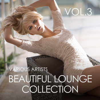 Various Artists - Beautiful Lounge Collection, Vol. 3