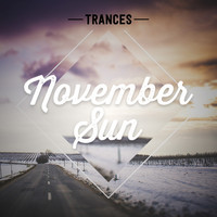 Trances - November Sun