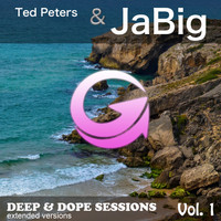 Ted Peters & Jabig - Deep & Dope Sessions, Vol. 1 (Extended Versions)