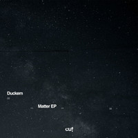 Duckem - Matter EP
