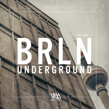 Various Artists - Brln Underground, Vol. 7