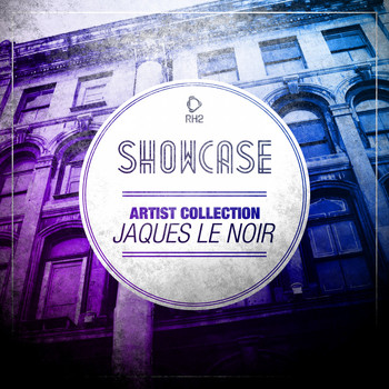 Jaques Le Noir - Showcase - Artist Collection Jaques Le Noir