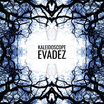 Evadez - Kaleidoscope