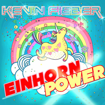 Kevin Fieber - Einhornpower