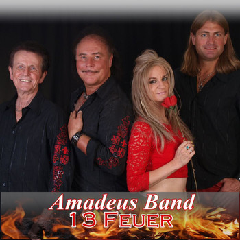 Amadeus Band - 13 Feuer